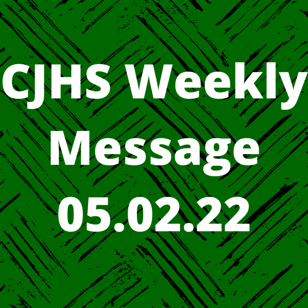 Weekly CJHS Message/Mensaje semanal de CJHS