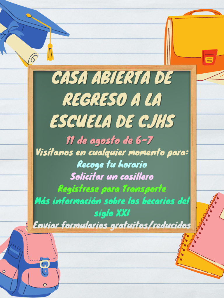 Casa Abierta de Regreso a la Escuela de CJHS 8/11