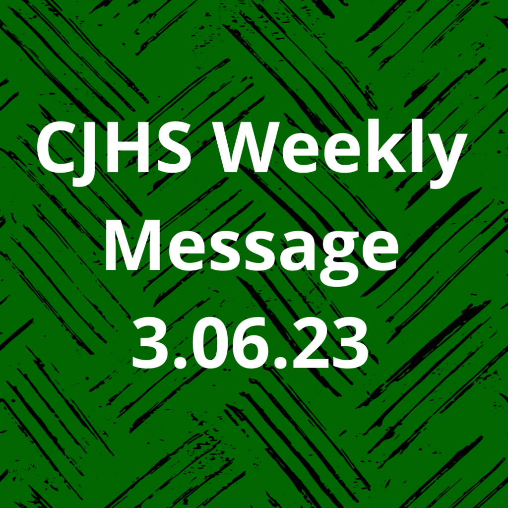 CJHS Weekly Message
